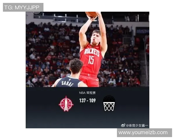 篮网与火箭对决精彩回顾与球员表现分析